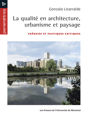 cover image of La qualité en architecture, urbanisme et paysage